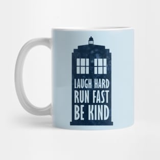 Laugh Hard - Run Fast - Be Kind Mug